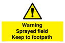 warning-sprayed-field-keep-to-footpath~